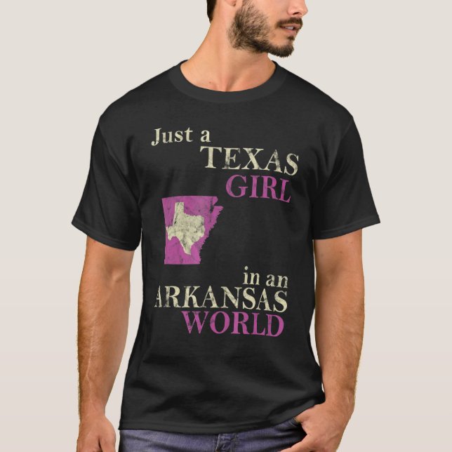 Nur ein Texas-Mädchen in einer Arkansas-Welt T-Shirt (Vorderseite)