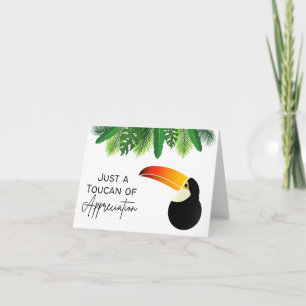 Nur ein Toukan der Wertschätzung - Pun Card Karte