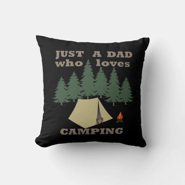Nur ein Vater, der Camping und Wandern Liebe Kissen (Vorderseite)