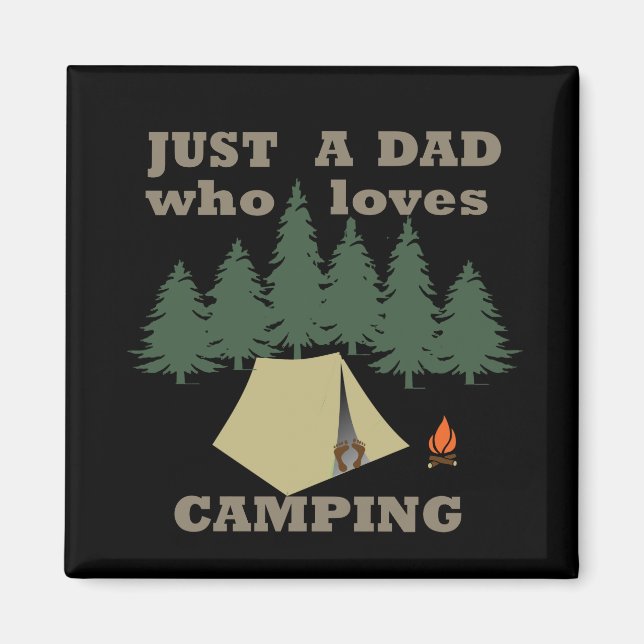 Nur ein Vater, der Camping und Wandern Liebe Magnet (Vorne)