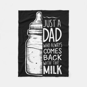 Nur ein Vater, der immer mit der Milch kommt Fleecedecke
