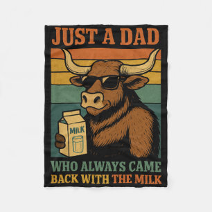 Nur ein Vater, der immer mit der Milch zurückkam Fleecedecke