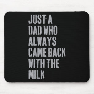 Nur ein Vater, der immer wieder mit dem Milchfaden Mousepad
