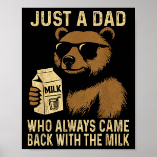 Nur ein Vater, der immer wieder mit dem Milchfunn Poster