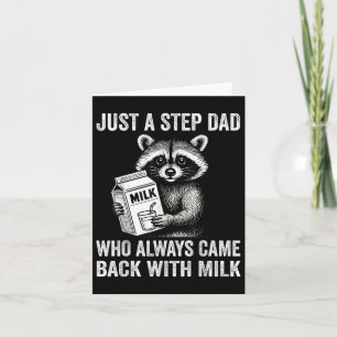Nur ein Vater, der immer wieder mit der Milch kam Karte