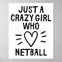 Nur ein verrücktes Mädchen, das Netball Liebe.