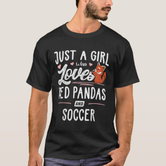 Nur ein wer Lieben roten Pandas und Fußball T-Shirt