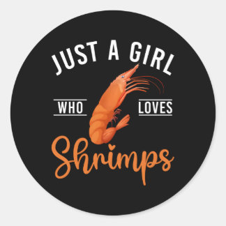 Nur ein Who Lieben Shrimps Runder Aufkleber