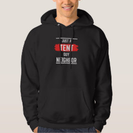 Nur ein Zelt-Typ-Nachbarn, Beruflich, einfach, lus Hoodie