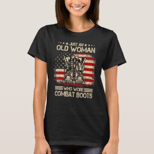 Nur eine alte Frau, die Kampfstiefel in den USA tr T-Shirt