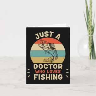 Nur eine Ärztin Liebe Shirt Funny Fishing Do Karte