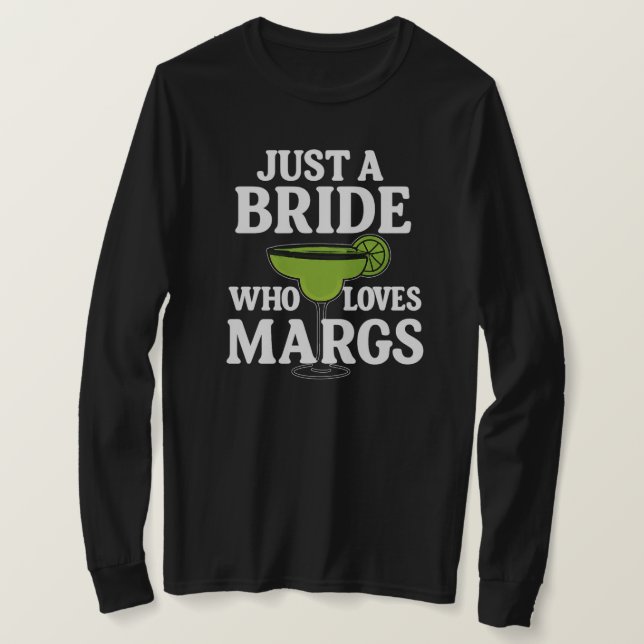Nur eine BRIDE, die Margs Liebe T-Shirt (Design vorne)