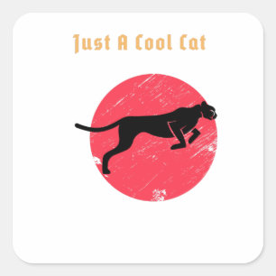 Nur eine Coole Katze - Panther Quadratischer Aufkleber