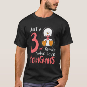 Nur eine dritte Klasse, die Liebe Pinguine 3. Klas T-Shirt