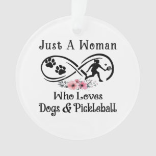 Nur eine Frau, die Hunde und Pickleball Liebe Ornament