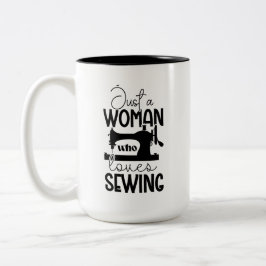 Nur eine Frau, die Lieben nähen Zweifarbige Tasse