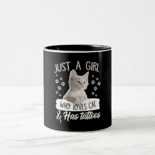 Nur eine Girl Liebe Kitty Cat hat Tattoo Geschenke Zweifarbige Tasse