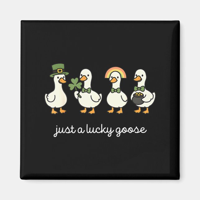 Nur eine Glücksgans, lustige St. Patrick-Gans Nur  Magnet (Vorne)