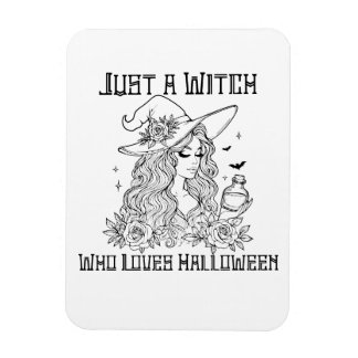 Nur eine Hexe, die Halloween liebt Magnet