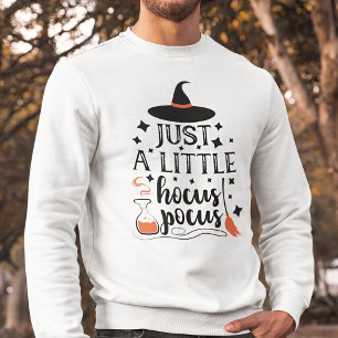 Nur eine kleine Hocus Pocus Halloween Hexe Sweatshirt