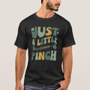 Nur eine kleine Prise RN L&D Phlebotomist Glücklic T-Shirt