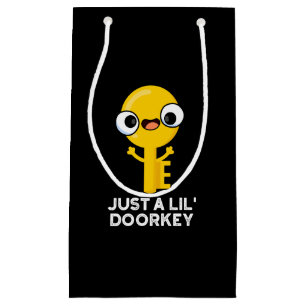 Nur eine kleine Türklinke Funny Dorky Key Pun Dark Geschenktüte