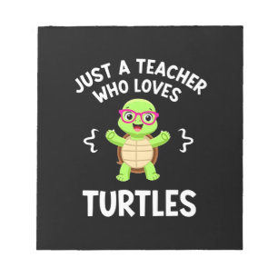 Nur eine Lehrerin, die Schildkröten liebt Schildkr Notizblock