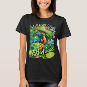 Nur eine Mama, die den Mojitos Green Parrot Limon T-Shirt