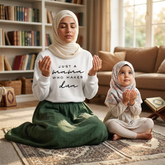 nur eine Mama, die Dua macht - Geschenk für muslim Sweatshirt