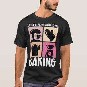 Nur eine Mama, die Lieben, Bäckerinnen backen Mutt T-Shirt