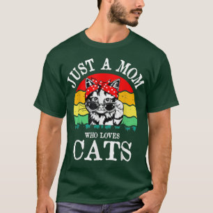 Nur eine Mama, die Lieben Cat Niedlich Cat Lover R T-Shirt
