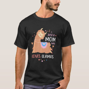 Nur eine Mutter, die Llamas liebt, süße Llama-Lieb T-Shirt
