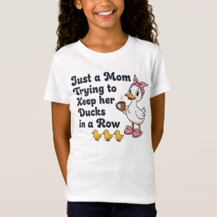 Nur eine Mutter, die versucht, ihre Enten in einer T-Shirt