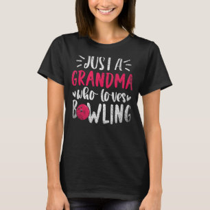 Nur eine Oma, die Bowling Bowl Remüde Bowl Liebe T-Shirt