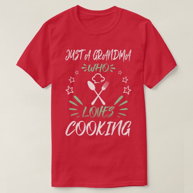Nur eine Oma, die Lieben kochtT-Shirt T-Shirt (Design vorne)