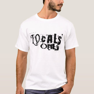 Nur Einheimische T-Shirt