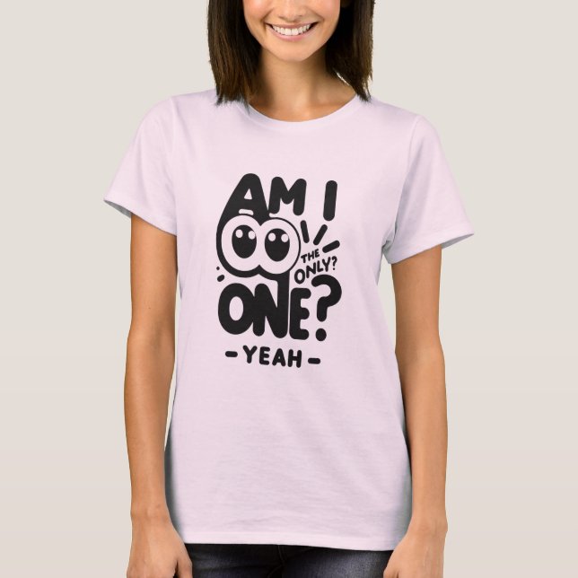 Nur eins T-Shirt (Vorderseite)