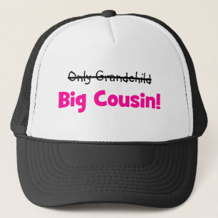 Nur Enkelkind - > GROSSER COUSIN! (Rosa) Truckerkappe