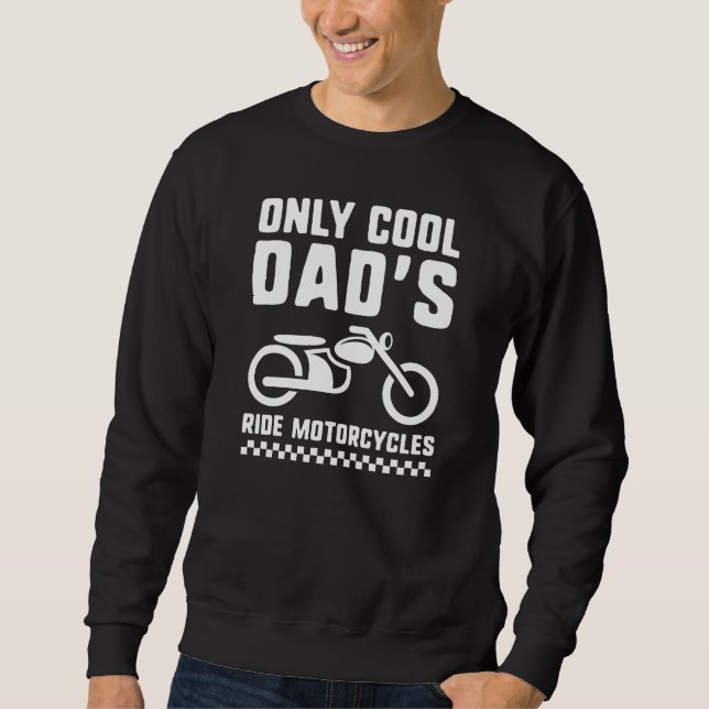 Nur Fahrräder des Coolen Vaters Sweatshirt (Vorderseite)