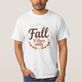 Nur Fall Vibes T-Shirt