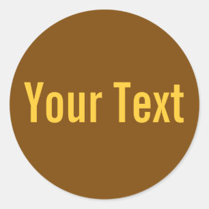 NUR FARBE   Braun + Ihr Text Runder Aufkleber