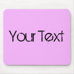 NUR FARBE / hellrosa + Ihr Text Mousepad