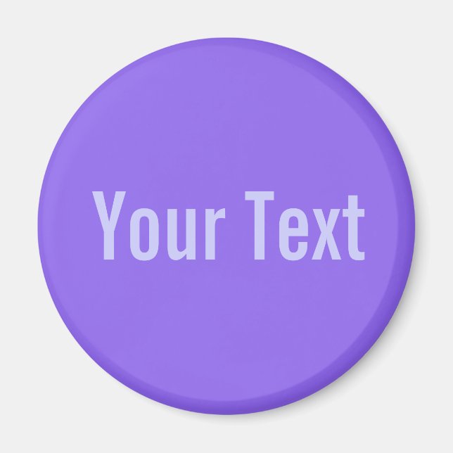 NUR FARBE / lila + Ihr Text Magnet (Vorne)