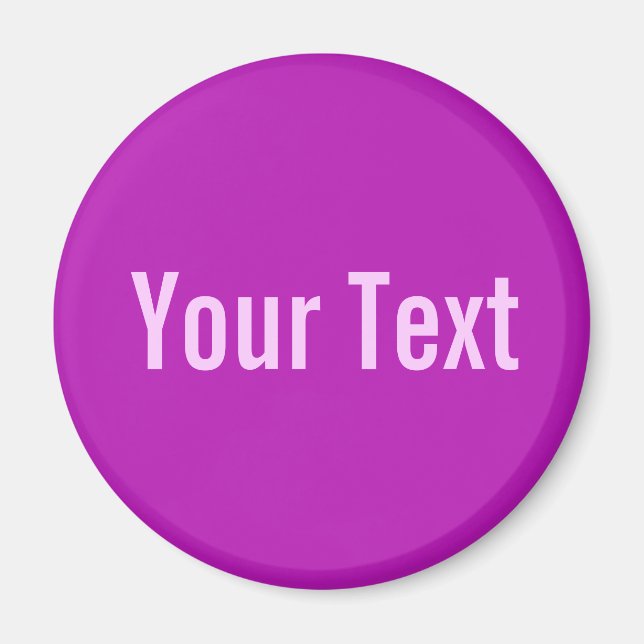 NUR FARBE / magenta + Ihr Text Magnet (Vorne)