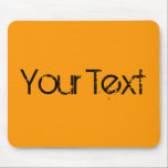 NUR FARBE / orange   Ihr Text Mousepad<br><div class="desc">Nur Farbe von EDDA Fröhlich komponiert | Vorlage: Hintergrundfarbe für Text oder Bild | Trend: Farbe Ihres Lebens. | Sie vermissen andere Farben,  Produkte oder Designs? Kontaktieren Sie mich: contact@eddart.de</div>