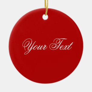 NUR FARBE / Rot + Ihr Text Keramikornament
