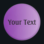 NUR FARBgradienten lila   Ihr Text Magnet<br><div class="desc">Nur Farbe von EDDA Fröhlich komponiert | Vorlage: Hintergrundfarbe für Text oder Bild | Trend: Farbe Ihres Lebens. | Sie vermissen andere Farben,  Produkte oder Designs? Kontaktieren Sie mich: contact@eddart.de</div>