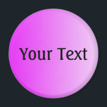 NUR FARBgradienten pink   Ihr Text Magnet<br><div class="desc">Nur Farbe von EDDA Fröhlich komponiert | Vorlage: Hintergrundfarbe für Text oder Bild | Trend: Farbe Ihres Lebens. | Sie vermissen andere Farben,  Produkte oder Designs? Kontaktieren Sie mich: contact@eddart.de</div>
