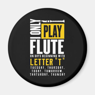 Nur Flute spielen Magnet