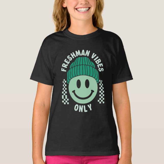 Nur Freshman Vibes - Cool von hinten in der Schule T-Shirt (Vorderseite)